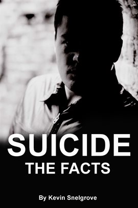 Cover image for Suicide: The Facts