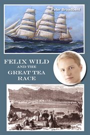 Felix wild and the great tea race cover image