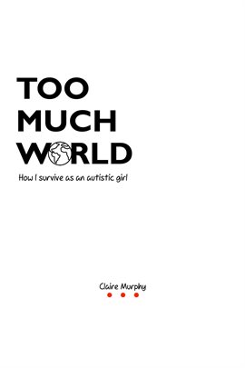 Cover image for Too Much World