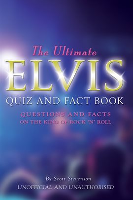 Cover image for The Ultimate Elvis Quiz and Fact Book