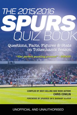 Cover image for The 2015/2016 Spurs Quiz and Fact Book