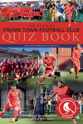 Cover image for The Official Frome Town Football Club Quiz Book