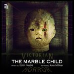 The marble child cover image