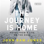 The journey is home cover image