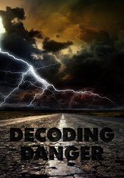 Decoding danger - season 1 : Decoding Danger cover image