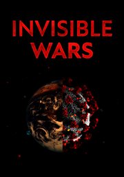 Invisible wars - season 1 : Invisible Wars cover image