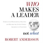 Who makes a leader, not what cover image