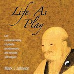 Life as play cover image
