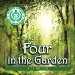 Four in the garden cover image