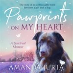 Pawprints on my heart cover image