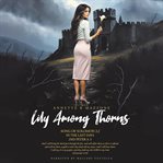 Lily Among Thorns (Library Edition) cover image