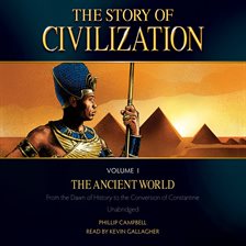 The Story of Civilization Volume 1