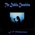 The dahlia chronicles cover image