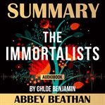 Summary of the immortalists by chloe benjamin cover image