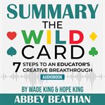 SUMMARY OF THE WILD CARD: 7 STEPS TO AN cover image