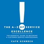 THE A - Z OF SERVICE EXCELLENCE: THE ESS cover image