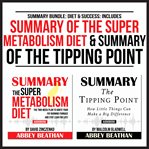 Summary bundle: diet & success: includes summary of the super metabolism diet & summary of the tippi cover image