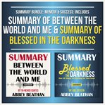 Summary bundle: memoir & success: includes summary of between the world and me & summary of blessed cover image