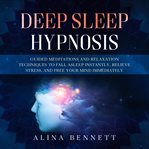 DEEP SLEEP HYPNOSIS: GUIDED MEDITATIONS cover image