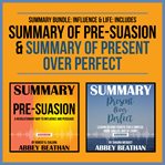 SUMMARY BUNDLE: INFLUENCE & LIFE: INCLUD cover image