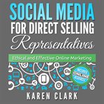 Social media for direct selling representatives cover image