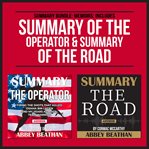 Summary bundle: memoirs: includes summary of the operator & summary of the road cover image