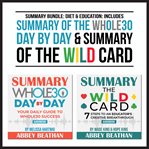 Summary bundle: diet & education: includes summary of the whole30 day by day & summary of cover image