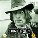 The lost london tapes john lennon - living is easy with eyes closed cover image