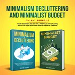 Minimalism decluttering and minimalist budget cover image