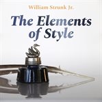 THE ELEMENTS OF STYLE cover image