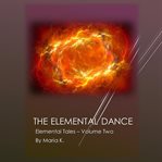 THE ELEMENTAL DANCE cover image