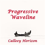 Progressive waveline cover image