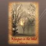 WHISPERS IN THE MIST cover image