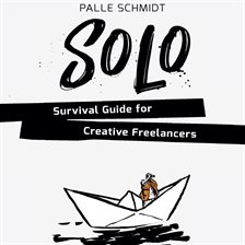 SOLO: Survival Guide for Creative Freelancers