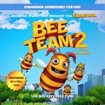 BEE TEAM 2 cover image