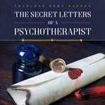 The secret letters of a psychotherapist cover image