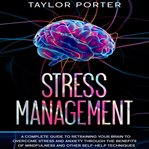 STRESS MANAGEMENT: A COMPLETE GUIDE TO R cover image