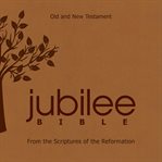 THE JUBILEE BIBLE: FROM THE SCRIPTURES O cover image