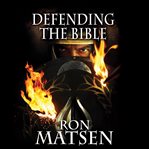Defending the bible cover image