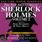 The new adventures of sherlock holmes, volume 2:episode 1: the book of tobit episode 2: the amate cover image