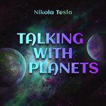 Talking with planets cover image