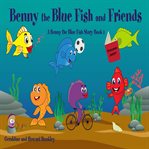 Benny the blue fish and friends cover image