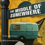 The middle of somewhere cover image