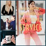 Feminist impotence: why females fail at customer service (library edition) cover image