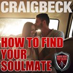 How to find your soulmate cover image