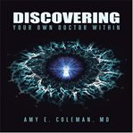 Discovering your own doctor within cover image