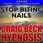 Stop biting nails: hypnosis downloads cover image