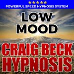 Low mood: hypnosis downloads cover image