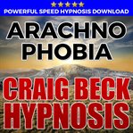 Arachnophobia: hypnosis downloads cover image