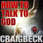 How to talk to God cover image